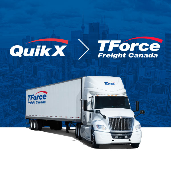 Quik X transition into TForce Freight Canada brand with white TForce Freight Canada truck under header